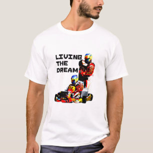 Het leven van de droom Karting T-Shirt