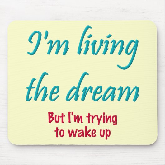 Het leven van de droom muismat (Voorkant)