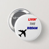 Het leven van de droomButton Ronde Button 5,7 Cm (Voorkant /achterkant)