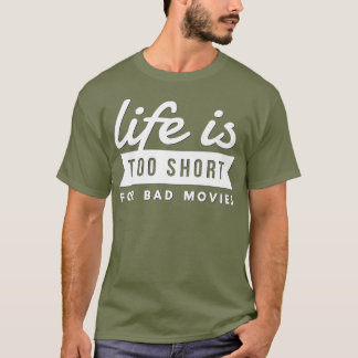 Het leven van de filmlover is te kort voor slecht t-shirt