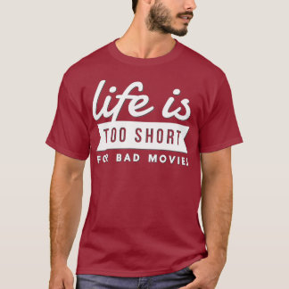Het leven van de filmlover is te kort voor slecht t-shirt