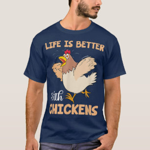 Het leven van de fokkers is beter bij kippen die T T-shirt