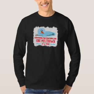 het leven van de leerkracht één keer meltdown t-shirt