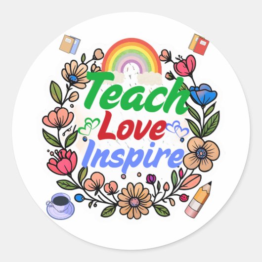 Het leven van de leraar - Leer liefde inspireren Ronde Sticker (Voorkant)
