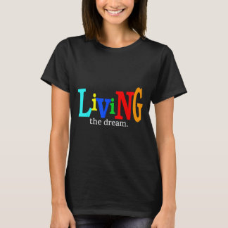 Het leven van de Motivatie droom T-shirt