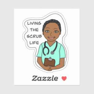 Het leven van de Scrub   Zuster, zorgverlener, art Sticker