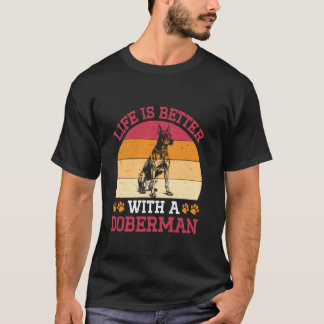 Het leven van Doberman is beter met een Doberman-e T-shirt