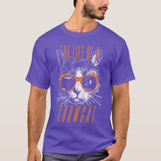 Het leven van een Showcat kattenliefhebber Funny C T-shirt