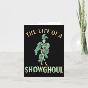 Het Leven Van Een Showghoul Grappige Halloween Kaart