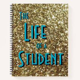 Het leven van een student - Gold Glitter Version Notitieboek