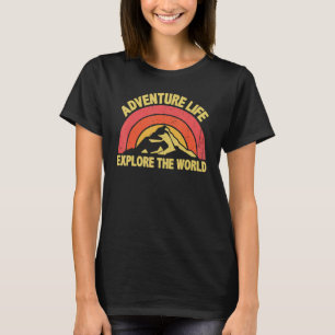 Het leven van het avontuur onderzoekt de wereld ge t-shirt