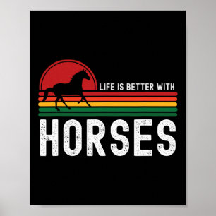 Het leven van paarden is beter met paardenrennen poster