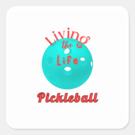 Het leven van Pickleball Vierkante Sticker
