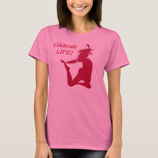 Het leven vieren! t-shirt (Voorkant)
