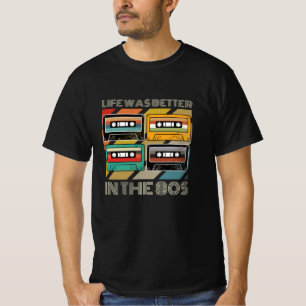 Het leven was beter in de 80s muziekreditor t-shirt