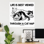 Het leven wordt het best bekeken door een kattendo poster (Thuiskantoor)