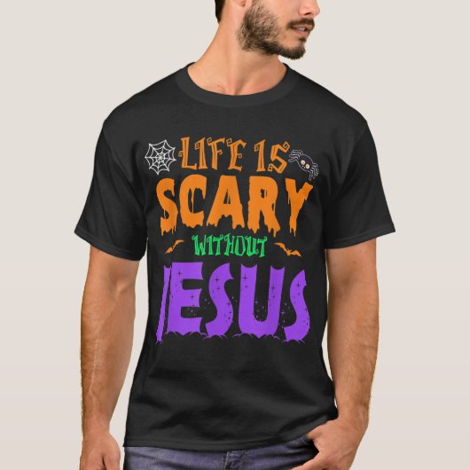 Het leven zonder Jezus is een eng Herfst Christeli T-shirt (Voorkant)