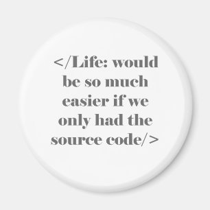 Het leven zou gemakkelijker Magnet zijn Magneet