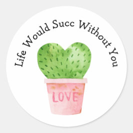 Het leven zou lukken zonder dat je cactus van Stic Ronde Sticker