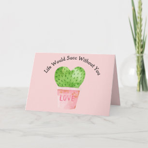 Het leven zou succ zonder u cactus cactus Kaart
