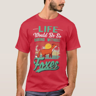 Het leven zou zo saai zijn zonder Foes Premium T-shirt