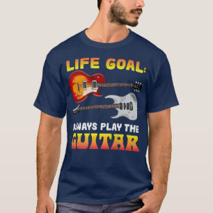 Het levensdoel speelt altijd de gitaarmuzikant Gu T-shirt