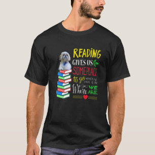 Het lezen geeft ons een aantal plaatsen te gaan wa t-shirt