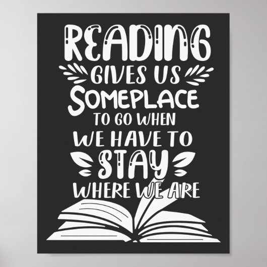 Het lezen geeft ons een plek om te gaan wanneer we poster (Voorkant)