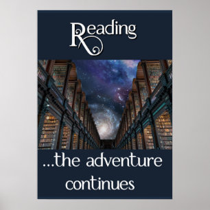 Het lezen ... het avontuur gaat door poster