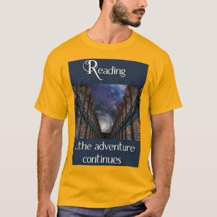 Het lezen, het avontuur gaat verder t-shirt
