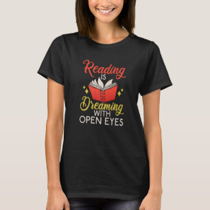 Het lezen is droomig met open oyes Book T-shirt