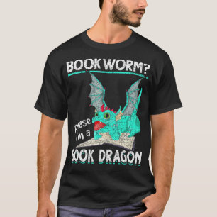 Het lezen van boekworm I m a Book Dragon Book Drag T-shirt