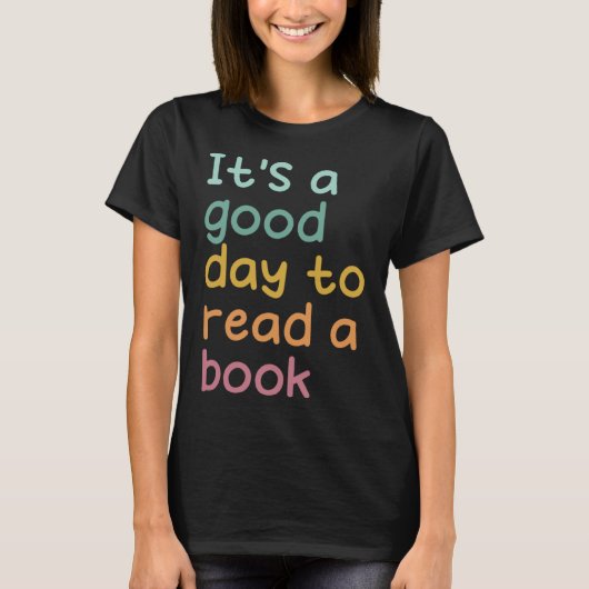 Het lezen van een boek is goed t-shirt (Voorkant)