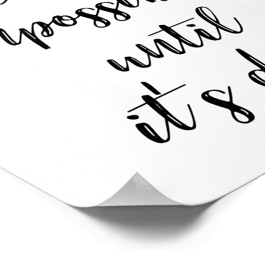 Het lijkt altijd onmogelijk tot het Poster is geda (Hoek)