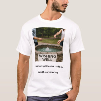Het liquideren van Bitcoins kan het overwegen waar T-shirt