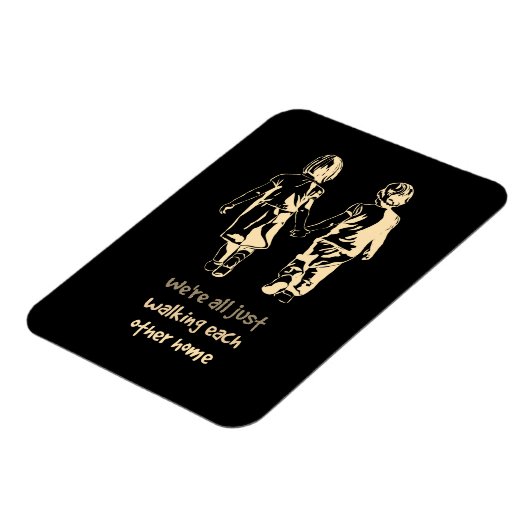 Het lopen van elkaar het Inspirerend Citaat van he Magneet (Linkerzijde)