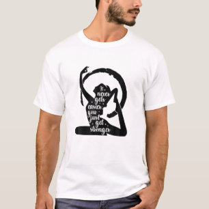 Het maakt het nooit makkelijker om alleen maar kra t-shirt