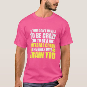 Het maakt me niet uit dat ik meiden. t-shirt