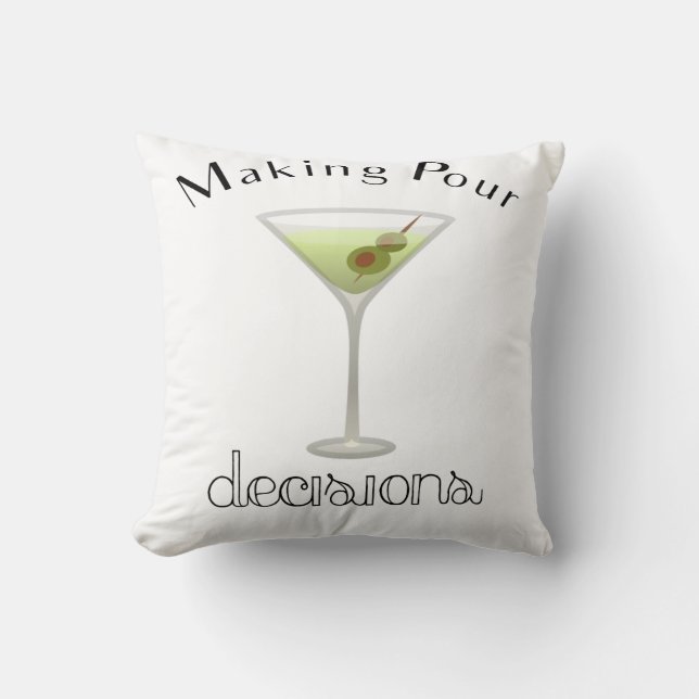 Het maken van Pour Beslissingen met Martini Glass Kussen (Voorkant)