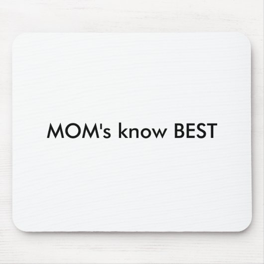 Het mamma kent BESTE Muismat (Voorkant)