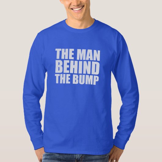 Het Man achter de bump grappige vader om shirt te (Voorkant)