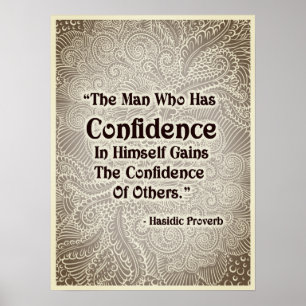 Het Man dat heeft - Positieve quotes Poster