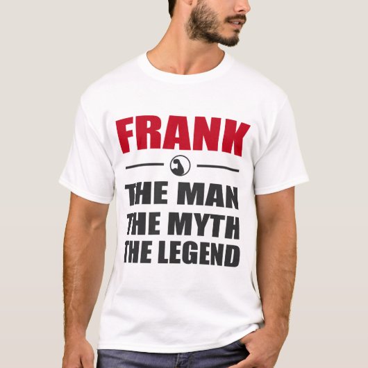 HET MAN DE MYTH DE LEGEND FRANKEREN T-SHIRT (Voorkant)