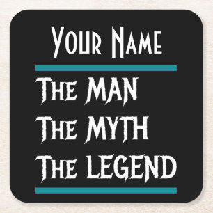 Het Man de mythe de Legend aanpassen personaliseer Vierkante Kartonnen Onderzetter