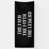 Het Man, de mythe, de Legende Birthday Banner (Verticaal)