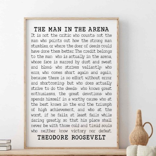 Het Man in de arena, Theodore Roosevelt Quote Poster