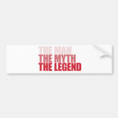 Het Man Myth Legend Bumpersticker (Voorkant)