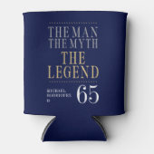 Het Man The Myth The Legend 65th Birthday Blikjeskoeler (Voorkant)