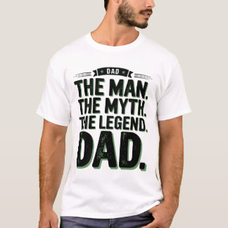 Het Man The Myth The Legend Dad T-shirt |