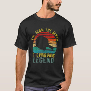 Het Man The Myth The Ping Pong Legend Funny Retro T-shirt